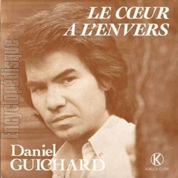 [Pochette de Le cœur  l’envers (Daniel GUICHARD)]