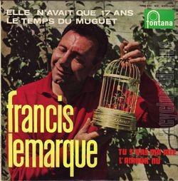 [Pochette de Elle n’avait que 17 ans (Francis LEMARQUE)]