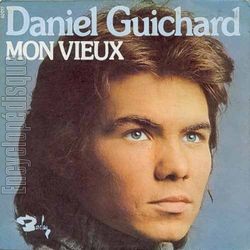 [Pochette de Mon vieux (Daniel GUICHARD)]