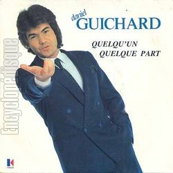 [Pochette de Quelqu’un quelque part (Daniel GUICHARD)]