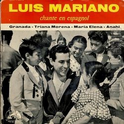 [Pochette de Luis Mariano chante en espagnol (Luis MARIANO)]