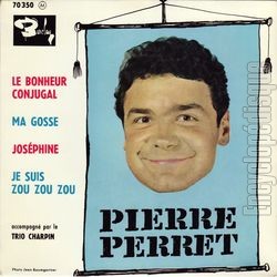 [Pochette de Le bonheur conjugal (Pierre PERRET)]