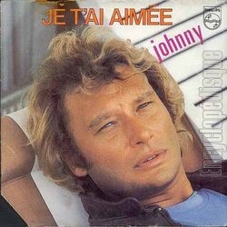 [Pochette de Je t’ai aime (Johnny HALLYDAY)]