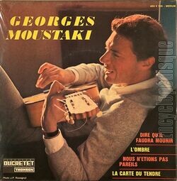 [Pochette de Dire qu’il faudra mourir (Georges MOUSTAKI)]