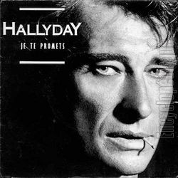 [Pochette de Je te promets (Johnny HALLYDAY)]