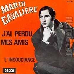 [Pochette de J’ai perdu mes amis (Mario CAVALIERE)]