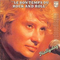 [Pochette de Le bon temps du Rock and Roll (Johnny HALLYDAY)]