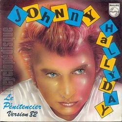 [Pochette de Le pnitencier (version 82) (Johnny HALLYDAY)]