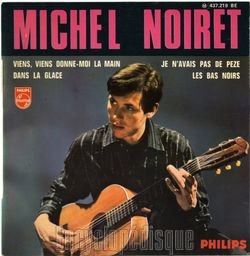 [Pochette de Viens, viens, donne-moi la main (Michel NOIRET)]