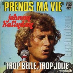 [Pochette de Prends ma vie (Johnny HALLYDAY)]