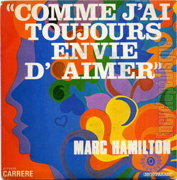 [Pochette de Comme j’ai toujours envie d’aimer (Marc HAMILTON)]