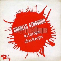 [Pochette de Le temps des loups (Charles AZNAVOUR)]