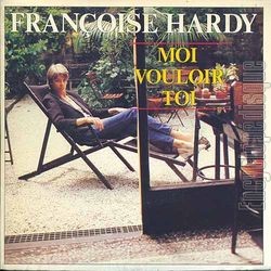 [Pochette de Moi vouloir toi (Franoise HARDY)]