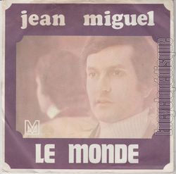 [Pochette de Le monde (Jean MIGUEL)]