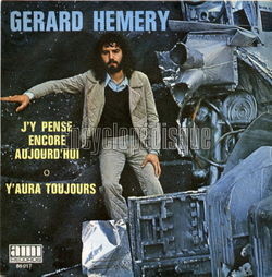 [Pochette de J’y pense encore aujourd’hui (Grard HEMERY)]