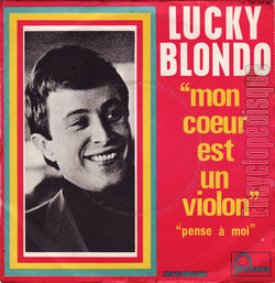 [Pochette de Mon cœur est un violon (Lucky BLONDO)]