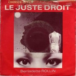 [Pochette de Chansons du film "Le juste droit" (Bernadette ROLLIN)]