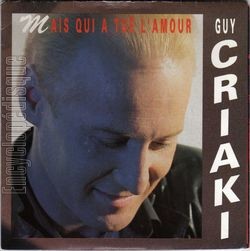 [Pochette de Mais qui a tu l’amour ? (Guy CRIAKI)]