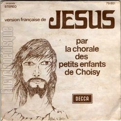 [Pochette de Jsus (La CHORALE DES PETITS ENFANTS DE CHOISY)]