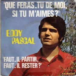 [Pochette de Que feras-tu de moi si tu m’aimes ? (Eddy PASCAL)]