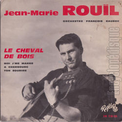 [Pochette de Le cheval de bois (Jean-Marie ROUIL)]