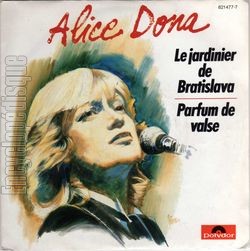 [Pochette de Le jardinier de Bratislava / Parfum de valse (Alice DONA)]