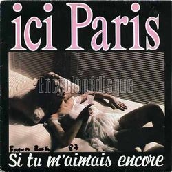 [Pochette de Si tu m’aimais encore (ICI PARIS)]