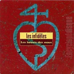 [Pochette de Les larmes des maux (Les INFIDLES)]