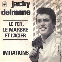 [Pochette de Le fer, le marbre et l’acier (Jacky DELMONE)]