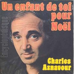 [Pochette de Un enfant de toi pour Nol (Charles AZNAVOUR)]