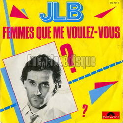 [Pochette de Femmes que me voulez-vous (JLB)]