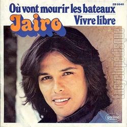 [Pochette de O vont mourir les bateaux / Vivre libre (JAIRO)]