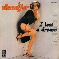 [Pochette de I lost a dream (JENNIFER (4))]