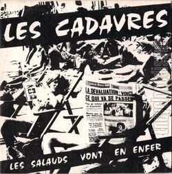 [Pochette de Les salauds vont en enfer (Les CADAVRES)]