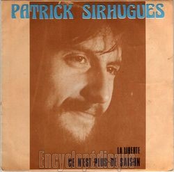 [Pochette de La libert (Patrick SIRHUGUES)]