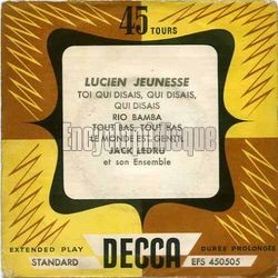 [Pochette de Toi qui disais, qui disais, qui disais (Lucien JEUNESSE)]