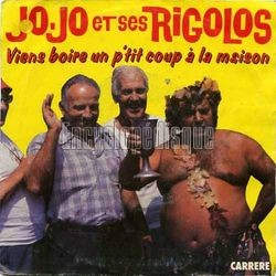 [Pochette de Viens boire un p’tit coup  la maison (JOJO ET SES RIGOLOS)]