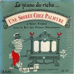 [Pochette de Une soire chez Palmyre (le piano du riche…) (DOCUMENT)]