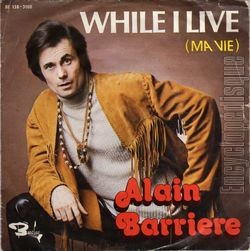 [Pochette de While I live (Alain BARRIRE)]