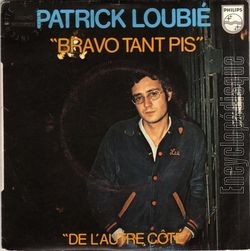 [Pochette de Bravo tant pis (Patrick LOUBI)]