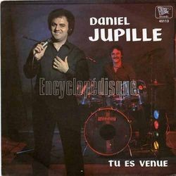 [Pochette de Tu es venue (Daniel JUPILLE)]