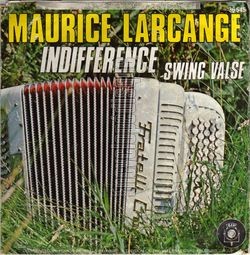 [Pochette de Indiffrence (Maurice LARCANGE) - verso]