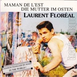 [Pochette de Maman de l’est (Laurent FLORAL)]