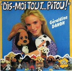 [Pochette de Dis-moi tout…Pitou ! (Graldine DANON)]