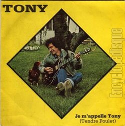 [Pochette de Je m’appelle Tony (Tendre poulet) (TONY (2))]