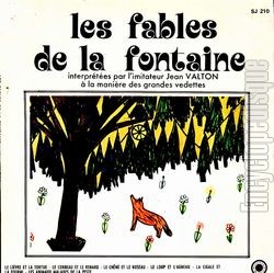 [Pochette de Les fables de la fontaine interprtes  la manire des grandes vedettes (Jean VALTON)]