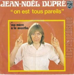 [Pochette de On est tous pareils (Jean-Nol DUPR)]