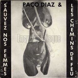 [Pochette de Sauvez nos femmes (Paco DIAZ et les CHEMINS DE FEU)]