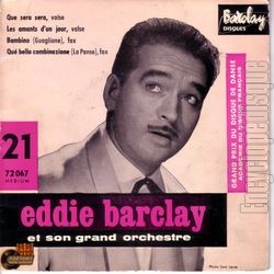 [Pochette de N21 : Que sera sera (Eddie BARCLAY)]