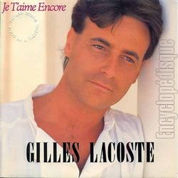 [Pochette de Je t’aime encore (Gilles LACOSTE)]